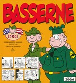 Basserne, Den Komplette: Årgang 1981 - Dagstriber og søndagssider. 