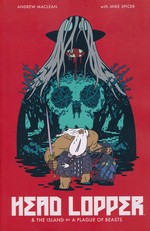 Head Lopper (TPB) nr. 1: Head Lopper & The Island or A Plague of Beasts. 