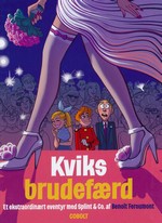 Splint & Co, Et ekstraordinært eventyr med (HC) nr. 7: Kviks brudefærd.
