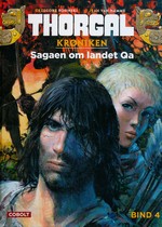 Thorgal krøniken (HC) nr. 4: Sagaen om landet Qa. 