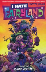 I Hate Fairyland (TPB) nr. 2: Fluff My Life. 