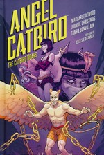 Angel Catbird (HC): Volume 3: The Catbird Roars.