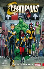 Champions (TPB): Champions (ANAD) Vol.1: Change the World.