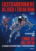 Linda og Valentin: Rejser i tid og rum - Linda og Valentins samlede eventyr (HC): Ekstraordinære rejser i tid og rum. 