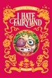 I Hate Fairyland (HC)