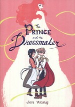 Prince and the Dressmaker, The (TPB): Prince and the Dressmaker, The (LGBTQ+).
