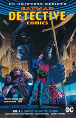 Batman (Rebirth) (TPB): Detective Comics (2016): Vol. 5: Lonely Place of Living.