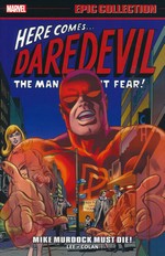 Daredevil (TPB): Epic Collection Vol. 2: Mike Murdock Must Die! (1966-1968). 