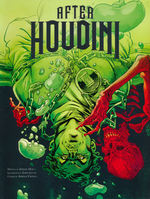 After Houdini (TPB) nr. 1: After Houdini, Vol. 1.