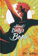 About Betty's Boob (HC): About Betty's Boob - TILBUD (så længe lager haves, der tages forbehold for udsolgte varer). 