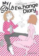 My Lesbian Experience with Loneliness (TPB): Vol. 2: My Solo Exchange Diary (LGBTQ+).
