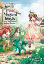 How To Treat Magical Beasts: Mine and Masters Medical Journal (TPB) nr. 3: Magical Mysteries. 