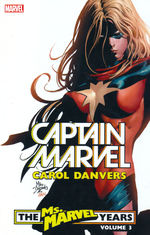 Captain Marvel (TPB): Carol Danvers - The Ms Marvel Years vol. 3. 
