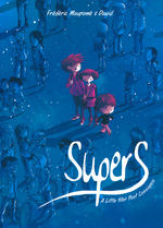 Supers (TPB) nr. 1: Little Star Past Cassiopeia, A. 
