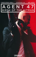 Agent 47 (TPB) nr. 1: Birth of the Hitman.