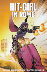 Hit-Girl (TPB): Hit-Girl (2018) Vol.3: Rome.