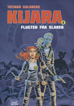 Kijara (Dansk) (HC) nr. 2: Flugten fra klanen. 