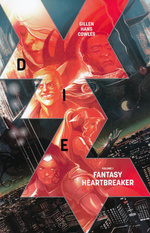 Die (2018) (TPB) nr. 1: Fantasy Heartbreaker. 