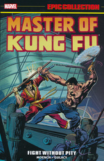 Master of Kung Fu (TPB): Epic Collection vol. 2: Fight Without Pity (1975 - 1977).