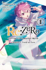 Re: Zero - Starting Life in Another World (TPB): Chapter 3: Truth of Zero Vol.8. 