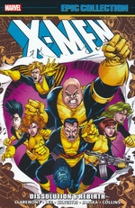 X-Men (TPB): Epic Collection vol. 17: Dissolution & Rebirth (1989-1990). 