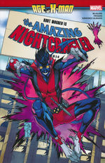 X-Man, Age of (TPB): Amazing Nightcrawler, The.