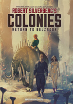 Colonies (HC): Robert Silverberg's Colonies Vol.1: Return to Balzagor.