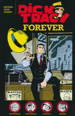 Dick Tracy (TPB): Dick Tracy Forever.