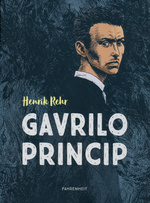 Gavrilo Princip: Gavrilo Princip - 2. Udgave med skitser.. 