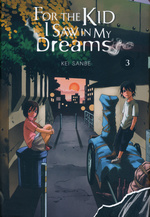 For The Kid I Saw in My Dreams (HC) nr. 3: - TILBUD (så længe lager haves, der tages forbehold for udsolgte varer).