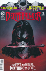 Year of the Villain - The Infected -  One-Shots: Deathbringer #1. 
