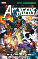 Avengers (TPB): Epic Collection vol. 24: The Gatherers Strike! (1993-1994). 