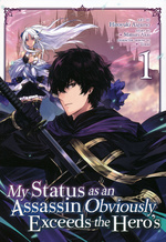 My Status as an Assassin Obviously Exceeds the Hero’s (TPB) nr. 1: Hero in the Shadows, A. 