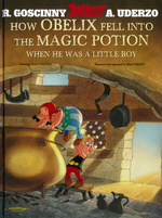Asterix (Engelsk) (HC): How Obelix Fell into the Magic Potion When He Was a Little Boy. 