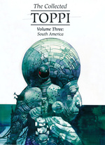 Toppi, The Collected (HC) nr. 3: South America. 