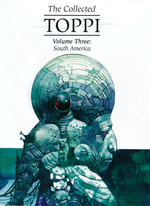 Toppi, The Collected (HC) nr. 3: South America.