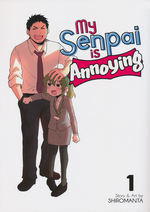 My Senpai is Annoying (TPB) nr. 1: One Giant Annoyance. 
