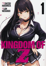 Kingdom of Z (TPB) nr. 1: Bow Down to the Queen of the Dead!. 