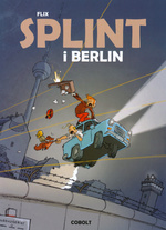 Splint & Co. Universet, En historie fra (HC): Splint i Berlin. 