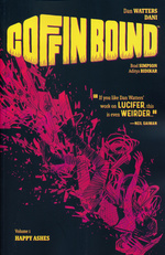 Coffin Bound (TPB) nr. 1: Happy Ashes. 