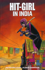 Hit-Girl (TPB): Hit-Girl (2018) Vol.6: India.