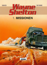 Wayne Shelton (Dansk) nr. 1: Missionen. 