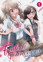 Failed Princesses (TPB) nr. 1: Opposites Attract! (Yuri). 