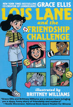 Lois Lane (TPB): Lois Lane and the Friendship Challenge (DC KIDS) - TILBUD (så længe lager haves, der tages forbehold for udsolgte varer). 