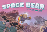 Space Bear (HC): Space Bear. 
