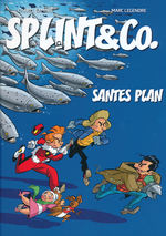 Splint & Co. Universet, En historie fra (HC): Santes Plan. 