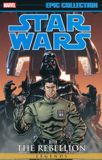 Star Wars (TPB): Epic Collection: Rebellion vol. 4 (Between Ep. IV and V). 