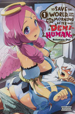 To Save the World, Can You Wake Up the Morning After with a Demi-Human (TPB) nr. 1.