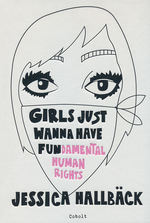 Girls Just Wanna Have… (Dansk) (HC): Girls Just Wanna Have Fundamental Human Rights.