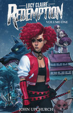 Lucy Claire Redemption (TPB) nr. 1: Lucy Claire Redemption - TILBUD (så længe lager haves, der tages forbehold for udsolgte varer).